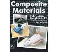 Composite Materials Fabrication Handbook #2