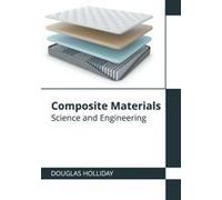 Composite Materials: Science And Engineering