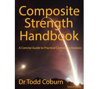 Composite Strength Handbook: A Concise Guide to Practical Composite Analysis