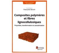 Composites Polymères À Base De Fibres Lignocellulosiques - Propriétés, Transformation Et Caractérisation