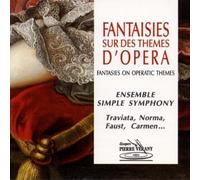 Compositeurs divers - Fantaisies sur des thèmes d'opéra