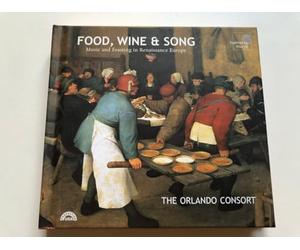 Compositeurs divers - Food, Wine And Song - Festins musicaux de la Rennaissance