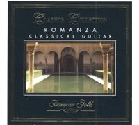 Compositeurs divers - Forever Gold: Romanza Classic Guitar