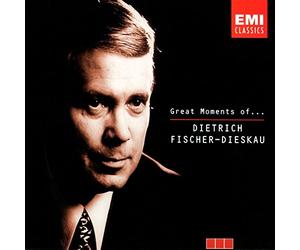 Compositeurs divers - Great Moments of.... Dietrich Fischer-Dieskau