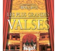 Les Grandes Heures Du Bolchoï : Les Plus Grandes Valses