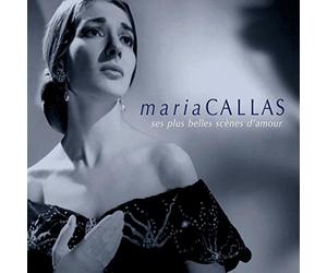 Compositeurs divers - Maria Callas * Ses plus belles scènes d'amour - Digipack