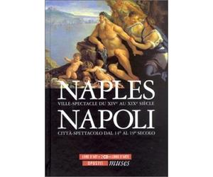 Compositeurs divers - Naples, ville-spectacle du XIVe au XIXe siècle