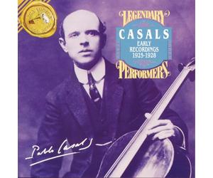 Compositeurs divers - Pablo Casals - Early Recordings 1925-1928