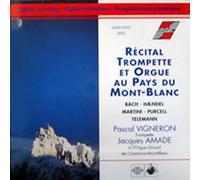Compositeurs divers - Récital de trompette et orgue au pays du Mont Blanc