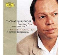 Compositeurs divers - Thomas Quasthoff - Evening Star - German Opera Arias