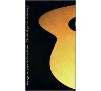 Compositeurs divers - Voyage dans l'univers de la guitare (de Luis Milan à Toru Takemitsu)