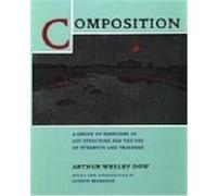 Composition Arthur Wesley Dow, Joseph Masheck (Auteur)