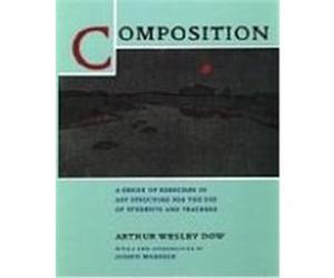 Composition Arthur Wesley Dow, Joseph Masheck (Auteur)