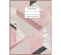 Composition Book: Art-Deko Marble I Wide Ruled Notebook & Journal I For Artists & Creative Women And Men I Back To School Gift I For College & High School I For Notes, Poetry, Doodles, Planning, Writi