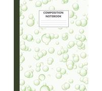 Composition Book: Perfect for schools: College Ruled Composition Notebook for Students, White Paper, Soap Bubbles Cover, 110 Pages, Easy to Write