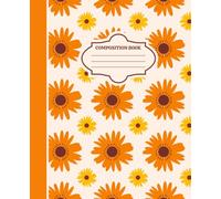 Composition Book: Vintage Vibes Notebook Vol. 10: Orange Yellow Edition - 135 Lined Pages for Journaling, Note-Taking, and Everyday Writing | Perfect ... Design | Ideal Gift for Writers & Students