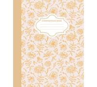 Composition Book: Vintage Vibes Notebook Vol.30: Tan Pink Edition - 135 Lined Pages for Journaling, Note-Taking, and Everyday Writing | Perfect for ... Design | Ideal Gift for Writers & Students
