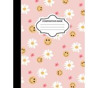Composition Book: Vintage Vibes Notebook Vol. 37: Smiles Flowers Edition- 135 Lined Pages for Journaling, Note-Taking, and Everyday Writing | Perfect ... Design | Ideal Gift for Writers & Students