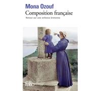 Composition française – Retour sur une enfance bretonne – Gallimard
