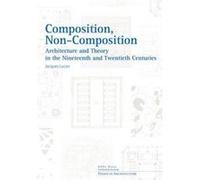 Composition Noncomposition by Jacques Lucan Hardcover Book Jacques Lucan, (Auteur)