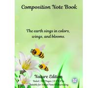 Composition Note Book: Nature Edition Ruled | 100 Pages | 8.5"X 11"in Suitable for School Notes & Journaling