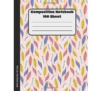 Composition Notebook 100 Sheet Multi Color Hand Drawn Leaves: College Ruled Blank Lined Notebooks Classic School Book Class Notes Revision Journal