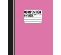 Composition Notebook 100 Sheets Pink: 200 pages Wide Ruled Paper 9.25 x 7.5 inches