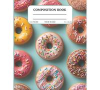 Composition Notebook - 150 Lined Pages | Donuts-Themed | Ideal for College Students & Daily Notes