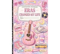 Composition Notebook: 6x9in | Cute Pastel Eras changed my Life Idol Music style | For Fans of the Most Iconic Tour, Back to School