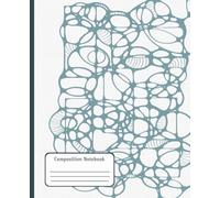 Composition Notebook - Abstract Bubble Art (7.5" x 9.25", 120 Pages): Organic Pattern Notebook for sketching, writing, and everyday notes