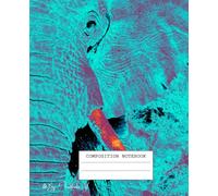 Composition Notebook: African Wildlife, Safari, Animals, Elephant. College ruled, Wide lined, 7.5x9.25: Cover Art: Authentic and Exclusive Safari ... (Use of a color filter over original photo)