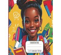Composition Notebook: Beautiful Black Girl on the Cover, 200-Pages, For Girls Ages 8-12 with Affirmation Coloring Pages, Study Helpers in Math & Reading, and College-Ruled Writing Space