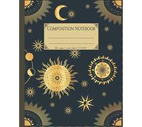 Composition notebook: Beautiful wide ruled celestial composition notebook. Sun symbols Zodiac & planets. Lined notebook for school of college.