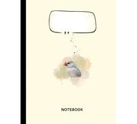 Composition Notebook: Bird- Java Sparrow - 8.5 inch x 11 inch - 100 pages 筆記本 文鳥 ノート ぶんちょう とり