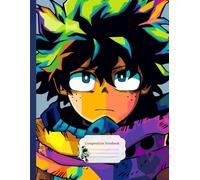 Composition NoteBook: Booku My izu Hero Academiia L83 - 8.5x11 Inches - 110 page Exercise Book Funy Great For Children Note Taking Writing Anime Notebooks For Girls Teens Girls Boys Writing Notes