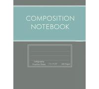 Composition Notebook, Calligraphy Practice Sheet, 7.5 x 9.25", 200 Pages