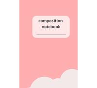 Composition Notebook: College Ruled | 100 Pages | 6 x 9 inches | Lined Paper for Notes, Study, and Daily Writing