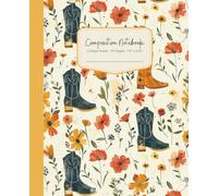Composition Notebook College Ruled - 110 Pages - 7.5" x 9.25": Wildheart & Co. Coquette Cowgirl Journal for Girls, Teens & Young Women - Wildflower ... - 2025 Sweet Rodeo Dreams Collection