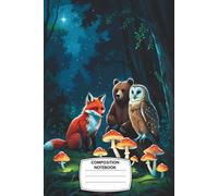 Composition Notebook: College ruled, 6x9", 120 pages - Wild & Whimsical Enchanted Woodland-Themed Composition Book Ideal for Creative Writing, School Notes, or Personal Reflection