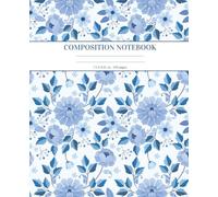 Composition Notebook College Ruled: Aesthetic Flower Pattern Cover for School, College, and Home Use.