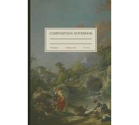 Composition Notebook College Ruled: Classical Painting Book Cover | 120 pages: College ruled notebook with beautiful cover of Francous Boucher paintings.