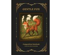 Composition Notebook College Ruled: Fox Fairytale Vintage Fantasy Green Forest style, Back To School Gift for Student or Journaling daily, 7 x 10, Wide Lined, 111 pages