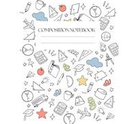 Composition Notebook College Ruled: Math Magic - Graph It, Solve It, Note It