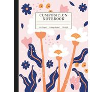 Composition Notebook College Ruled: Modern Daisy Abstract Floral Journal for School, Journaling, or Writing