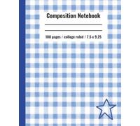 Composition Notebook, College Ruled Paper, 7.5" x 9.25", Blue Gingham Print with Blue Star Accent, 100 Sheets