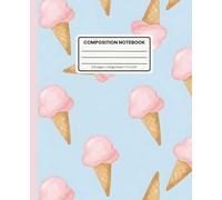 Composition Notebook College Ruled: The Sweet Classic: Cute Vanilla Ice Cream Cone Pattern: Aesthetic Soft Matte Cover for School, Work, or Journaling