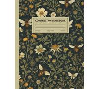 Composition Notebook College Ruled: Vintage Botanical Bee Illustration | Aesthetic Cottagecore Journal for Students, Teachers, and Office