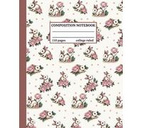 Composition Notebook College Ruled: Vintage Bunnies and Roses Illustration | Back to School Supplies, College, Work, Office, Writing
