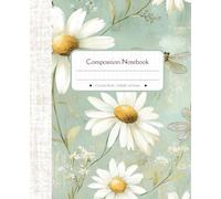 Composition Notebook College Ruled: Vintage Cottage Core Book for Note Taking with Floral Daisy Flower and Dragonfly Design | Cute Aesthetic Botanical ... for Adults, Girls, and Teens | Wide Lined