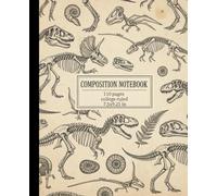 Composition Notebook College Ruled: Vintage Dinosaur Fossil Illustration | Paleontology-Themed Journal for School or Work